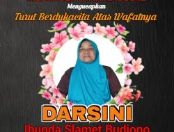 Media Seputarkasus.id Turut Berduka Cita Atas Meninggalnya Ibu Darsini